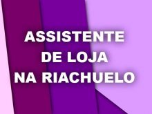Assistente de Loja na Riachuelo