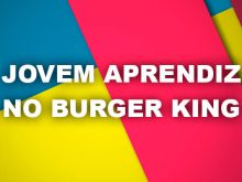 Jovem Aprendiz no Burger King