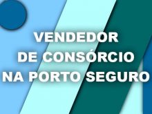 Vendedor de Consórcio na Porto Seguro