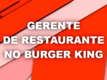 Gerente de Restaurante no Burger King